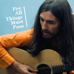 Pre All Things Must Pass